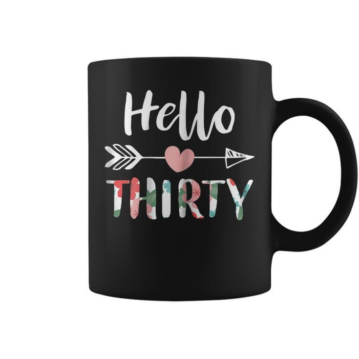 Womens Hello Thirty Happy 30Th Birthday Gift  Coffee Mug