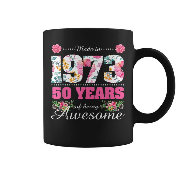Womens Made In 1973 Floral 50Th Birthday Gifts 50 Year Old  Coffee Mug