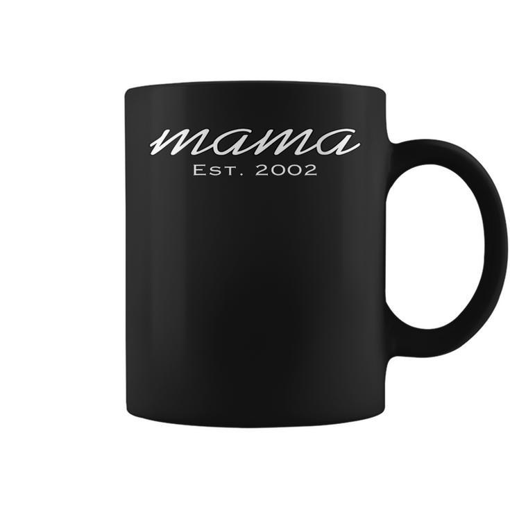 Womens Mama Est 2002 Mothers Day | Birthday Gift Clothing For Mom  Coffee Mug