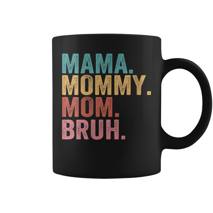 Womens Mama Mommy Mom Bruh Mothers Day Vintage Funny Mother  Coffee Mug