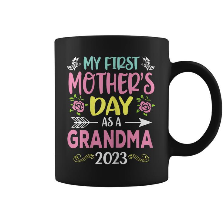 Womens My First Mothers Day As A Grandma 2023 Happy Mothers Day  Coffee Mug