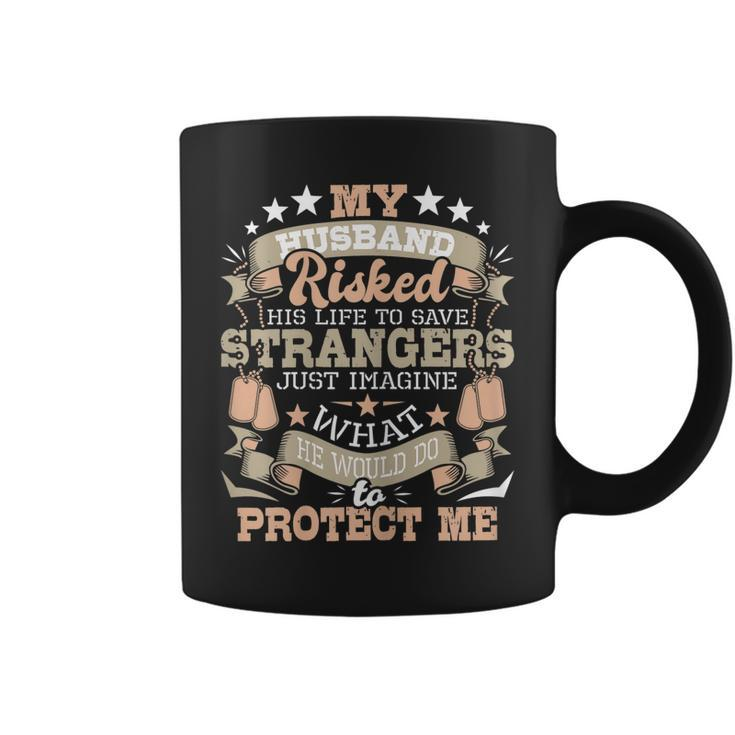Womens My Husband Risked His Life - Us Army Veteran Wife  Coffee Mug