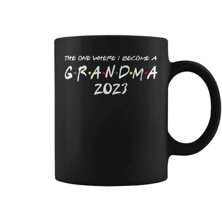 Womens The One Where I Become A Grandma 2023 Promoted To Nana 2023  Coffee Mug