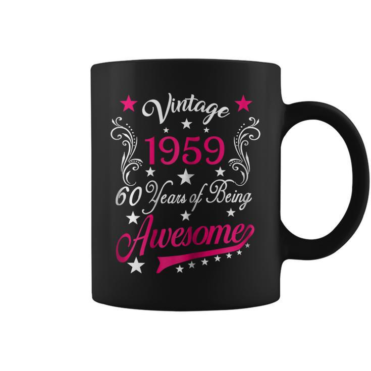 Womens Vintage 1959 60Th Birthday Gift 60 Years Old Funny  Coffee Mug