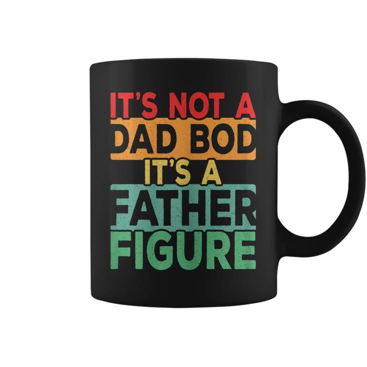Womens Vintage Its Not A Dad Bod Its A Father Figure Fathers Day  Coffee Mug