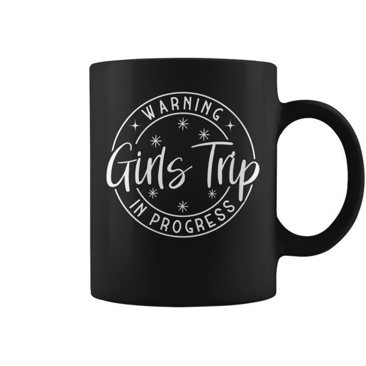 Womens Warning Girls Trip In Progress  V3 Coffee Mug