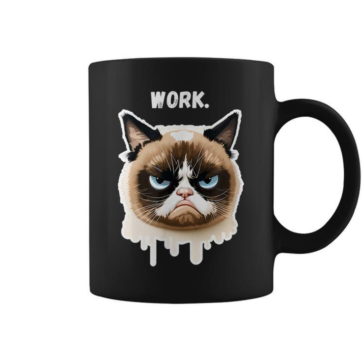 Work - Moody Bored Cat Funny Kitten Kitty Lover  Coffee Mug