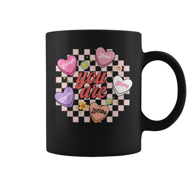 You Are Enough Worthy Loved Strong Capable Heart Valentines Coffee Mug