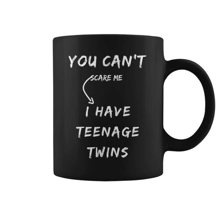 You Cant Scare Me I Have Nage Twins Mom Dad Twin Gift Coffee Mug