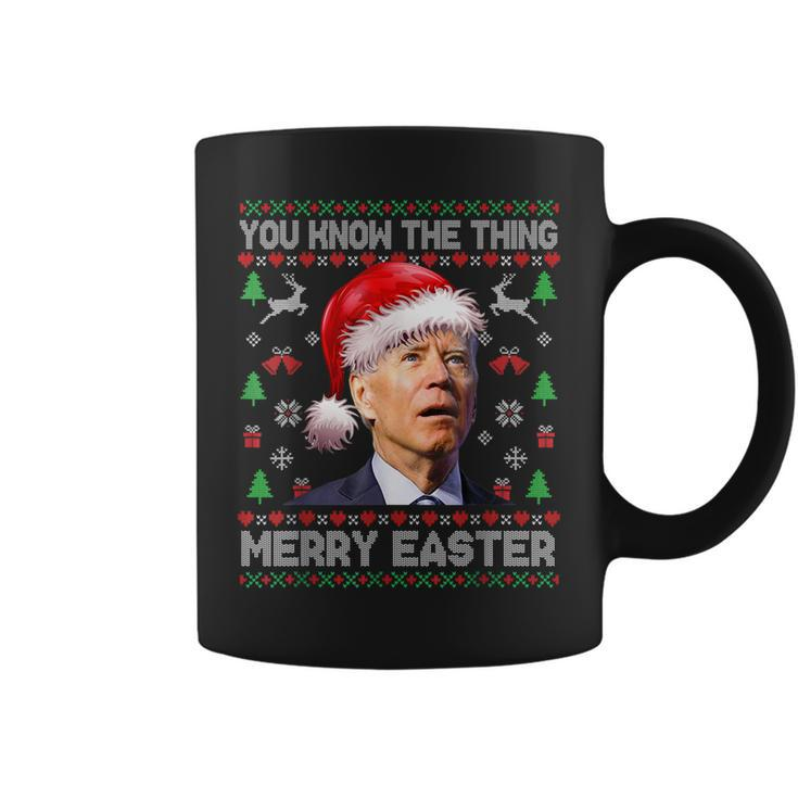 You Know The Thing Merry Easter Santa Biden Ugly Christmas  Coffee Mug