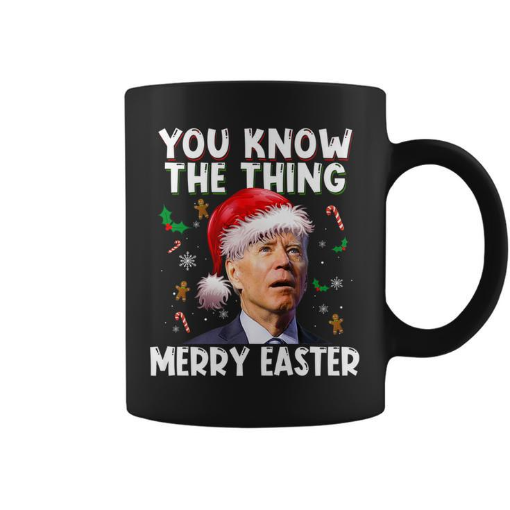 You Know The Thing Merry Easter Santa Joe Biden Christmas V3 Coffee Mug