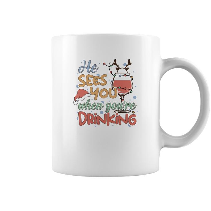 Christmas He Sees You When You Are Drinking V2 Coffee Mug