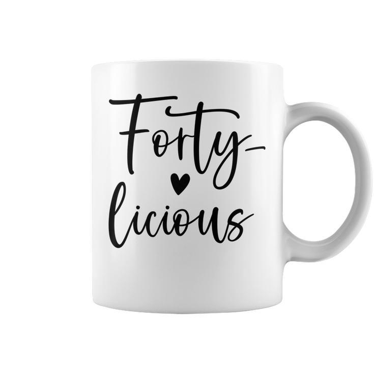 40Th Birthday Forty-Licious Squad 40Th Birthday Fabulous   Coffee Mug