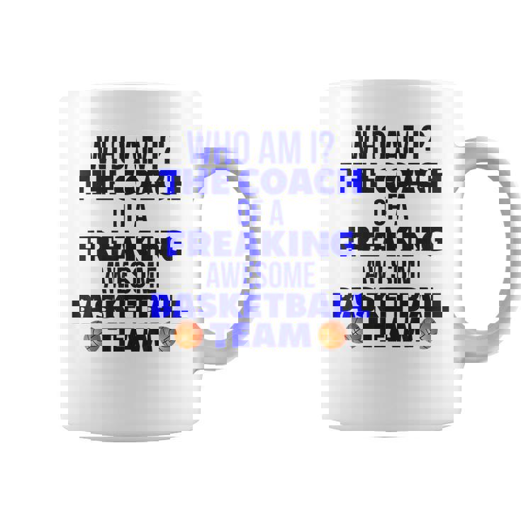 Basketball Coach Gift I Am A Coach Gift For Coaches Coffee Mug