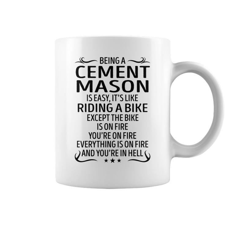 Being A Cement Mason Like Riding A Bike Coffee Mug