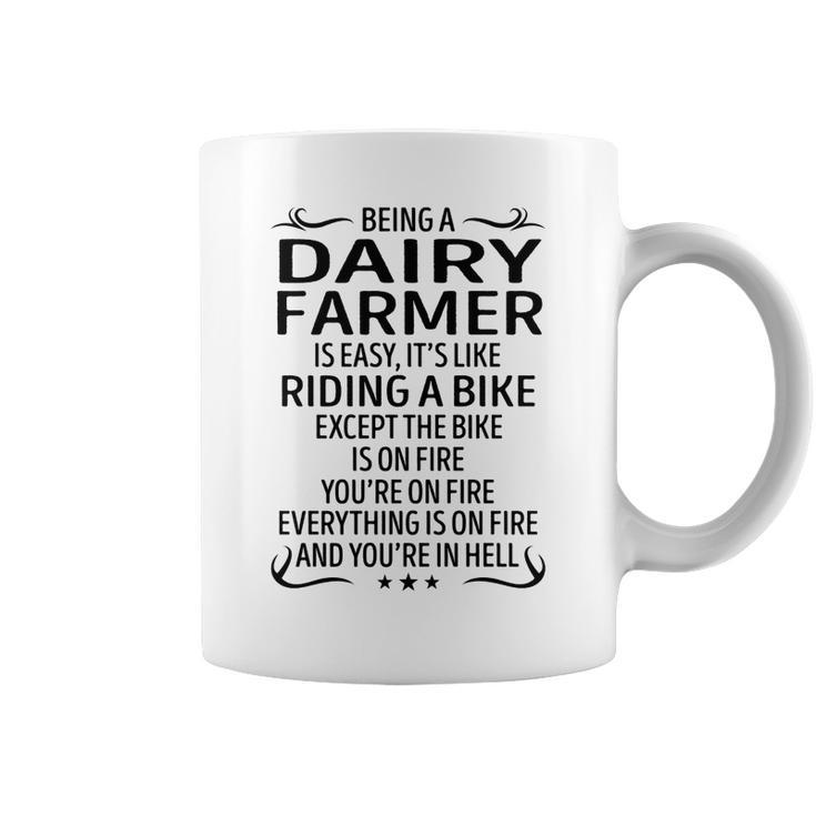 Being A Dairy Farmer Like Riding A Bike  Coffee Mug