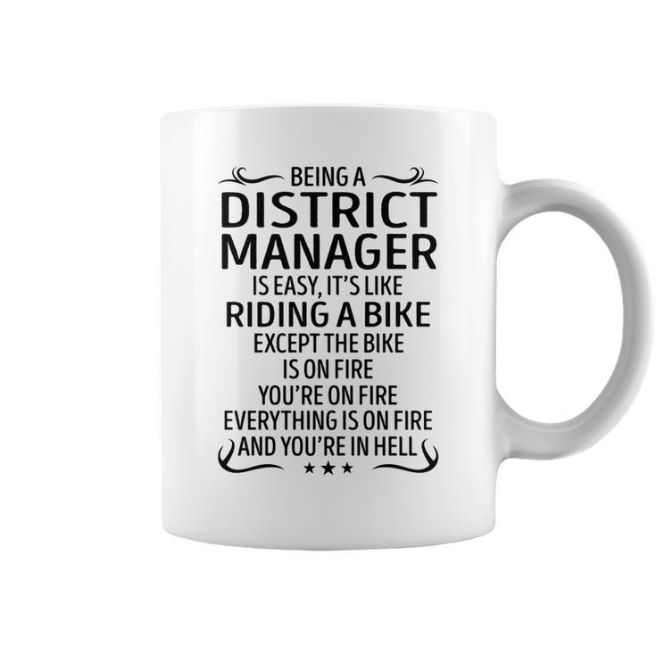 Being A District Manager Like Riding A Bike  Coffee Mug