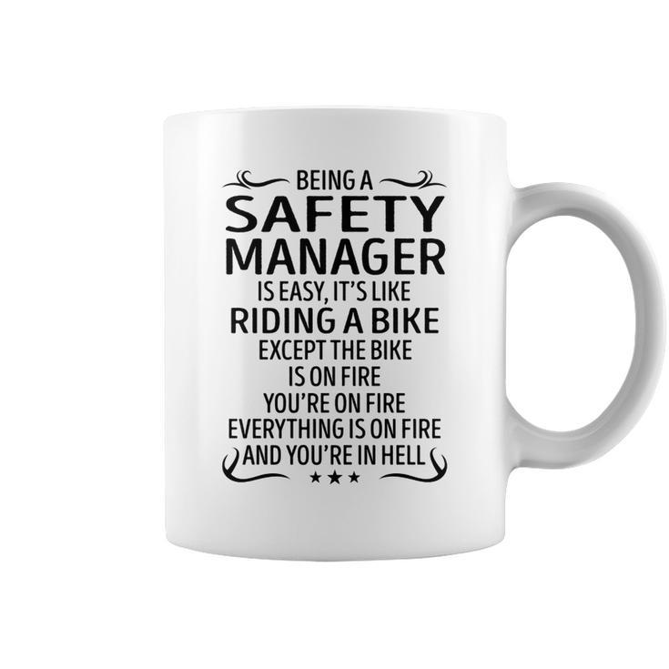 Being A Safety Manager Like Riding A Bike  Coffee Mug