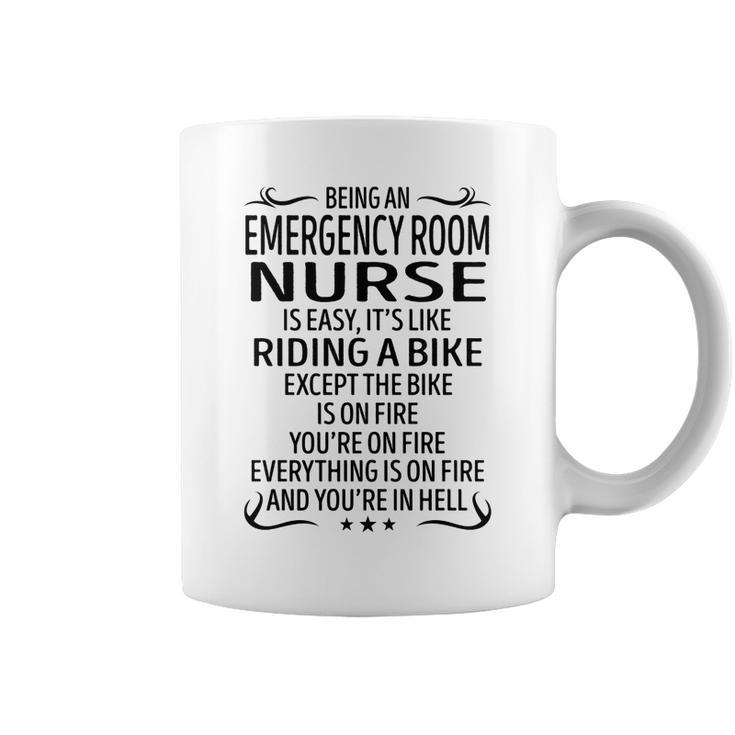 Being An Emergency Room Nurse Like Riding A Bike  Coffee Mug