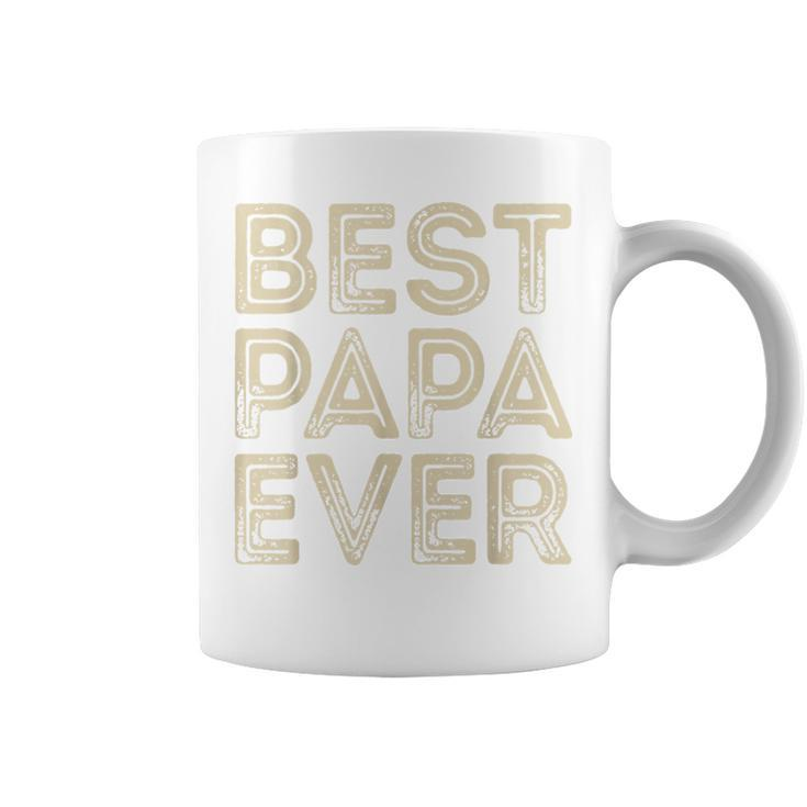 Best Papa Ever | Funny Grandpa Gifts Dad Gifts Fathers Day Gift For Mens Coffee Mug