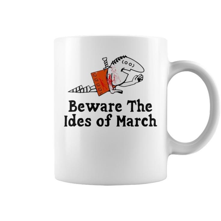 Beware The Ides Of March Coffee Mug