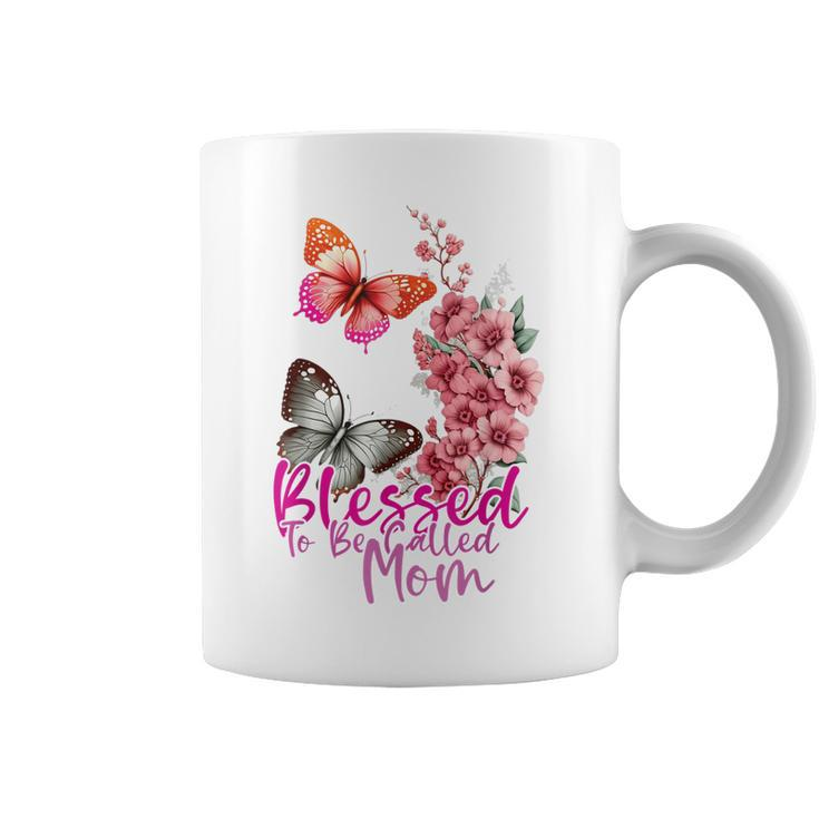 Blessed To Be Called Mom Mothers Day 2023 Butterfly Mom Day  Coffee Mug