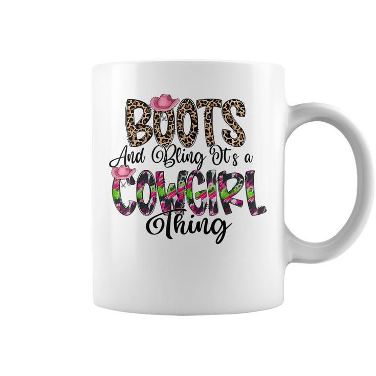 Boots And Bling Its A Cowgirl Thing  Coffee Mug