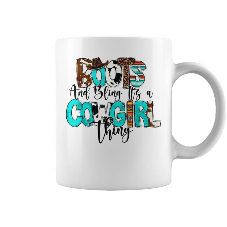 Boots And Bling Its A Cowgirl Thing Western Cowgirl Cowhide  Coffee Mug