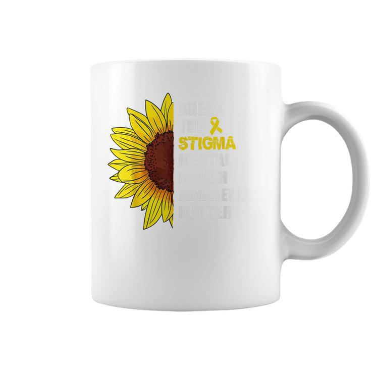 Break The Stigma Mental Health Awareness Matters Sunflower Coffee Mug