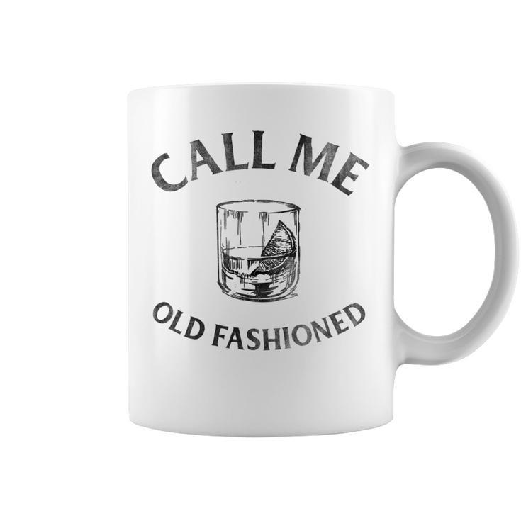 Call Me Old Fashioned-Cocktail Glass  Coffee Mug
