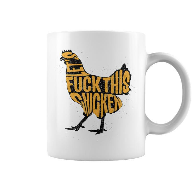 Chicken  For Men Military Quote Lets Fuck This Chicken  Gift For Mens Coffee Mug