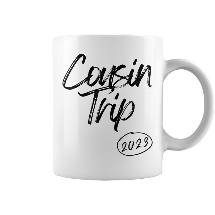 Cousin Trip 2023 Reunion Family Vacation Birthday Road Trip  Coffee Mug