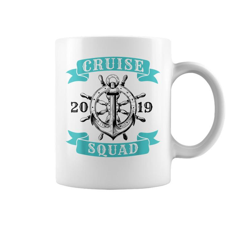 Cruise Squad 2019 Cruising Womens Girls Matching Cruise Coffee Mug