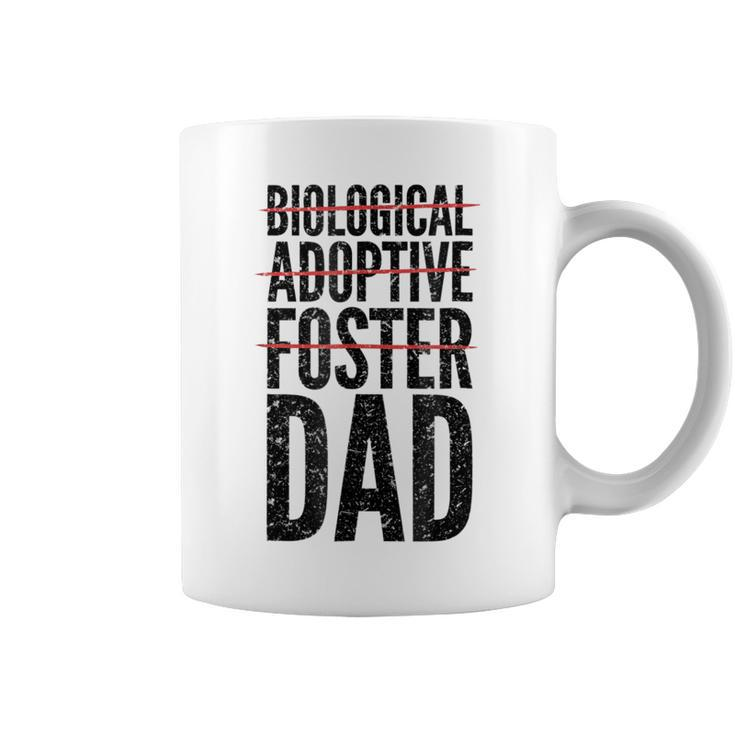 Dad Foster Adoptive Parent Saying Coffee Mug