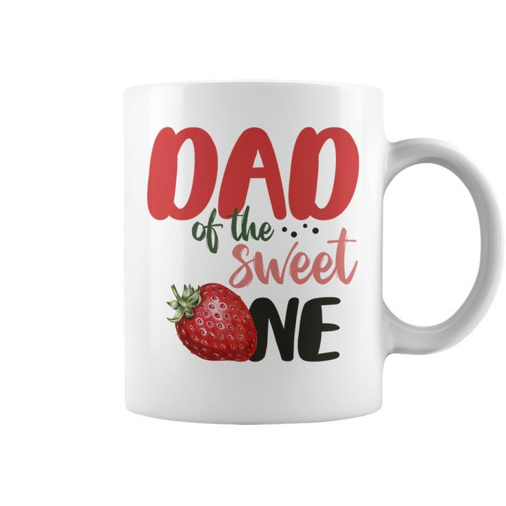 Dad Of The Sweet One Sweet One Strawberry Birthday   Coffee Mug