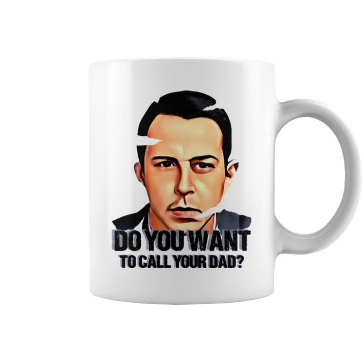 Do You Want To Call Your Dad Succession Kendall Roy Coffee Mug