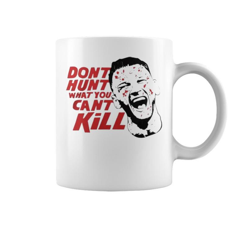 Don’T Hunt What You Can’T Kill V2 Coffee Mug