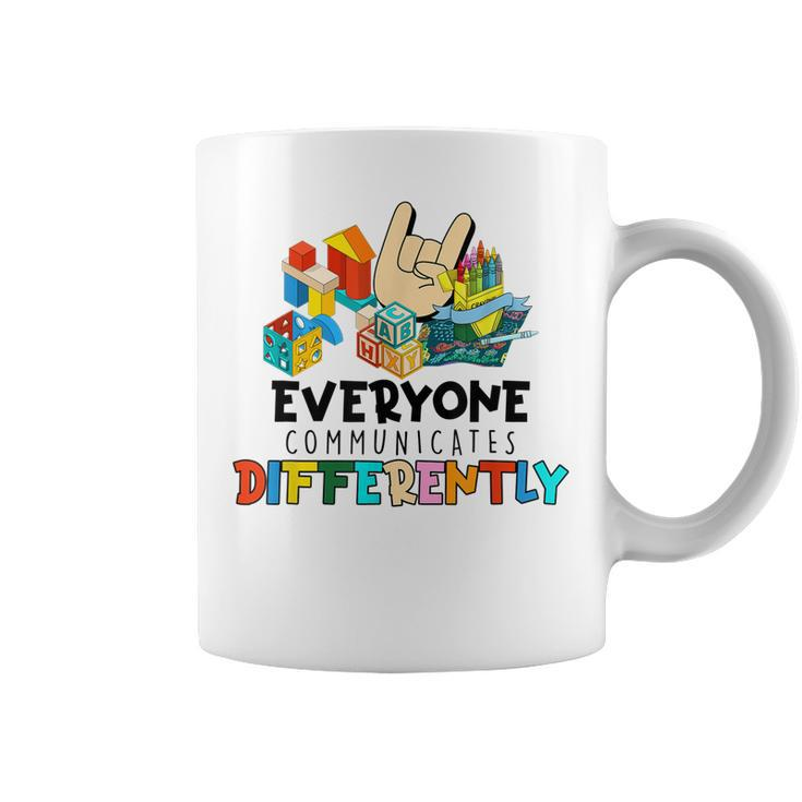 Everyone Communicates Differently Autism Special Education  Coffee Mug