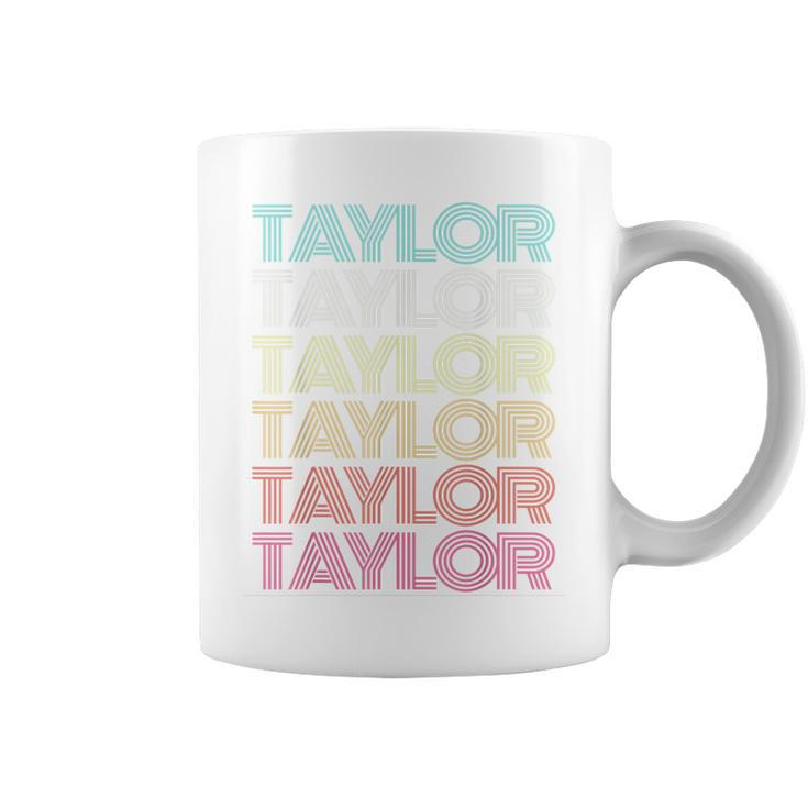 First Name Taylor Girl Retro Personalized Groovy 80S Vintage  Coffee Mug