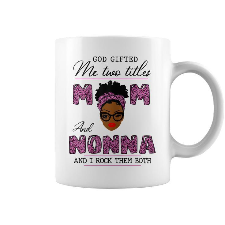 God Gifted Me Two Titles Mom Nonna Leopard Pink  Gift For Womens Coffee Mug