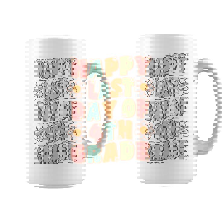 Happy Last Day Of 4Th Grade Cute Groovy Fourth Grade Teacher  Coffee Mug