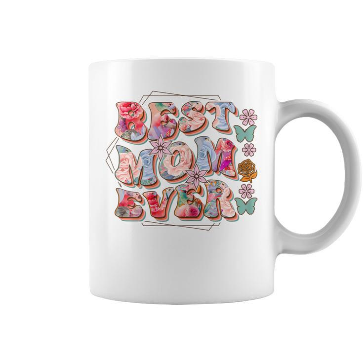 Happy Mothers Day Best Mom Ever 2023  Coffee Mug