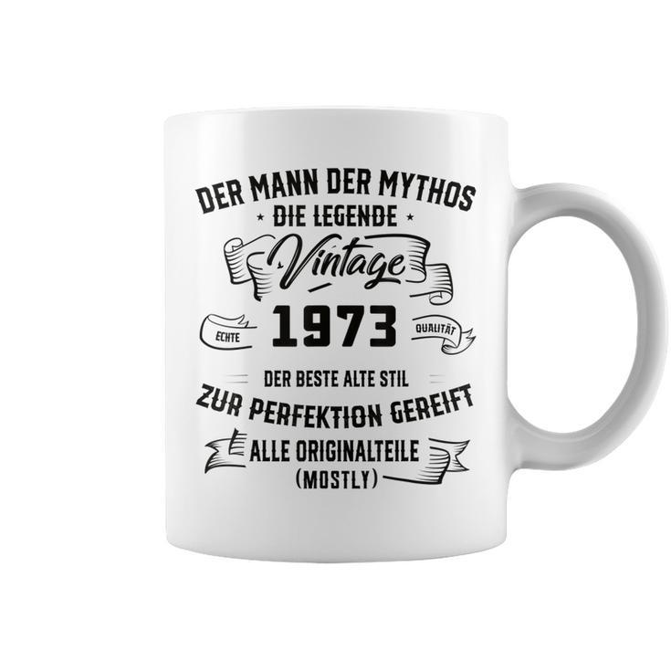 Herren Vintage Der Mann Mythos Die Legende 1973 50 Geburtstag Tassen