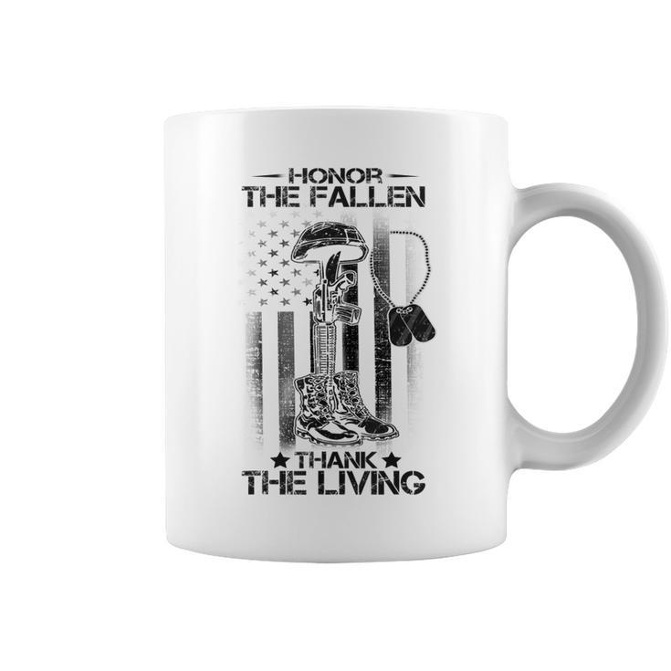 Honor The Fallen Think The Living Veterans Day July 4Th Gift Coffee Mug