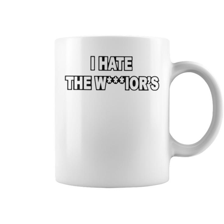 I Hate The Warrior’S Coffee Mug
