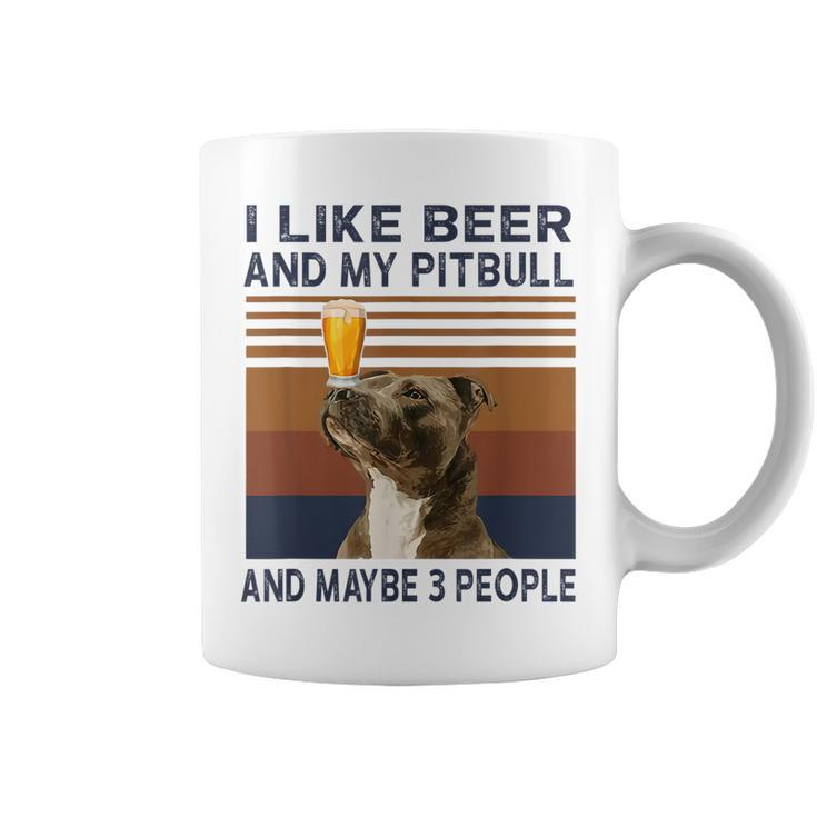 I Like Beer And My Pitbull And Maybe 3 People Coffee Mug