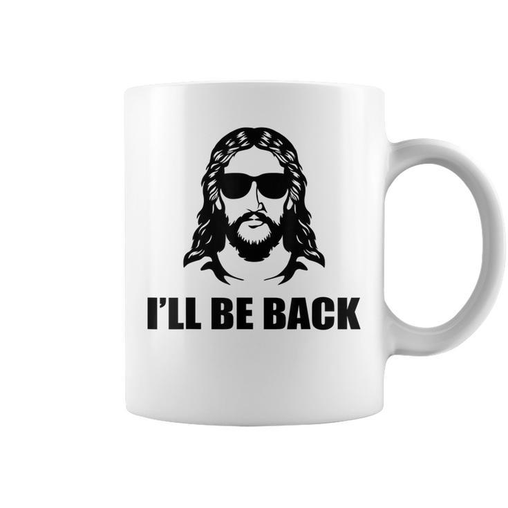 Ill Be Back | Muse Fath  | Muse Faith  Coffee Mug