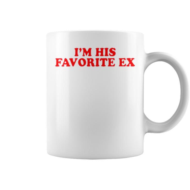 I’M His Favorite Ex Coffee Mug