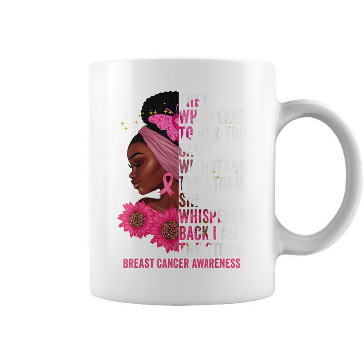 Im The Storm Black Women Breast Cancer Survivor Pink Ribbon  Coffee Mug