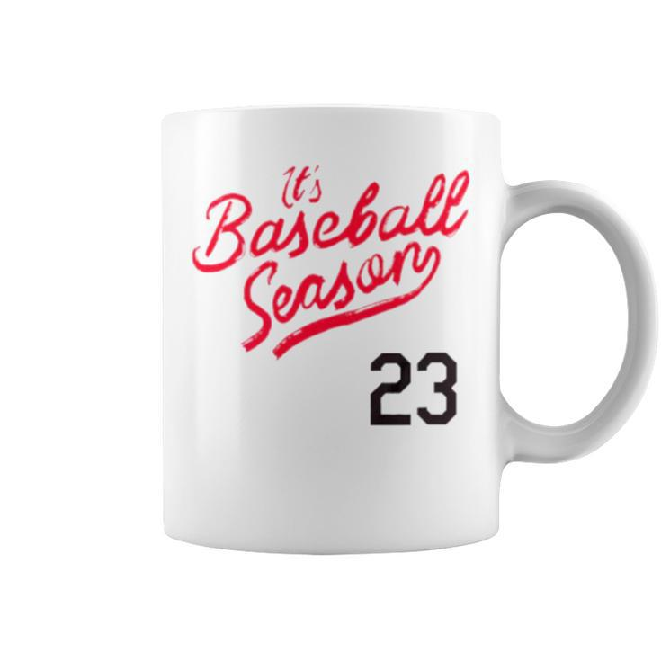It’S Baseball Season ’ Coffee Mug